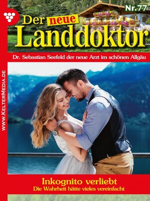 cover image of Der neue Landdoktor 77 – Arztroman